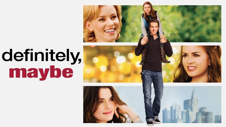 Definitely, Maybe (2008)