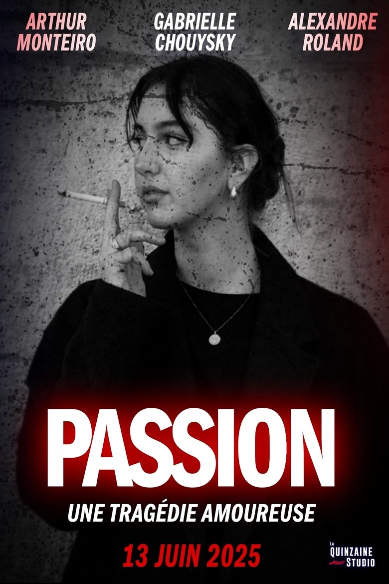 Passion : Une Tragédie Amoureuse. (2025)