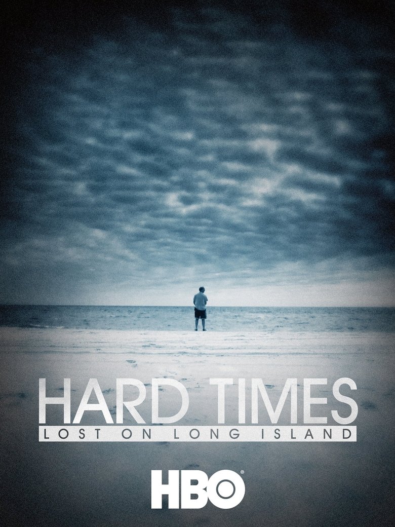 Hard Times: Lost on Long Island main poster