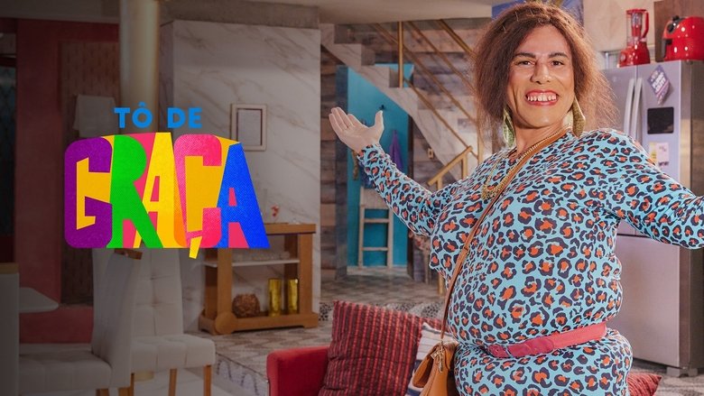 Tô de Graça (2017)