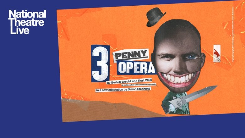 National Theatre Live: Threepenny Opera movie poster