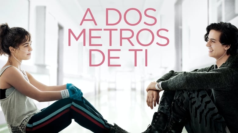 A dos metros de ti (2019)