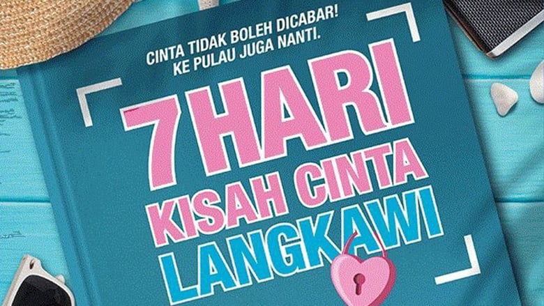 7 Hari Kisah Cinta Langkawi (2019)