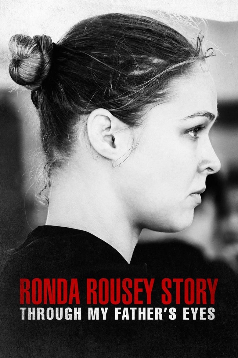 Ronda Rousey Story: Through My Fathers Eyes