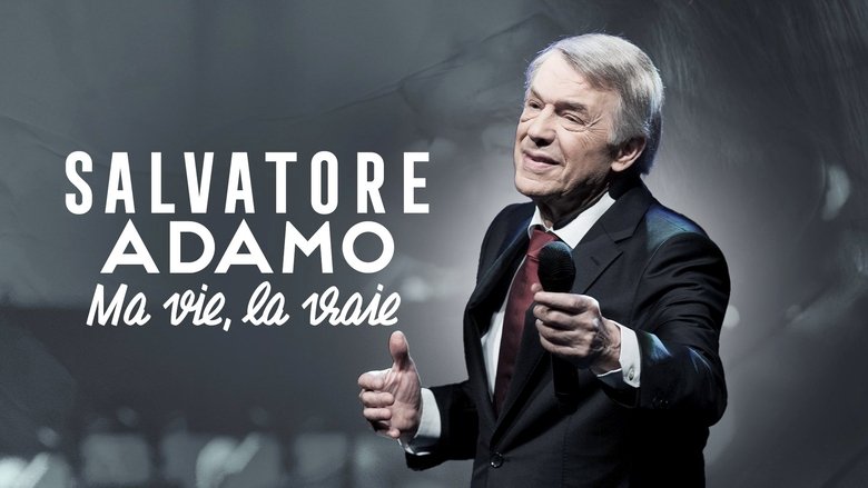 Salvatore Adamo, ma vie, la vraie (2022)