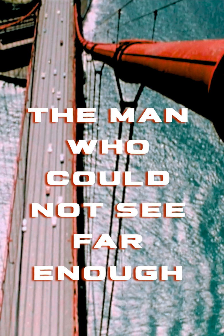 Imatge de The Man Who Could Not See Far Enough