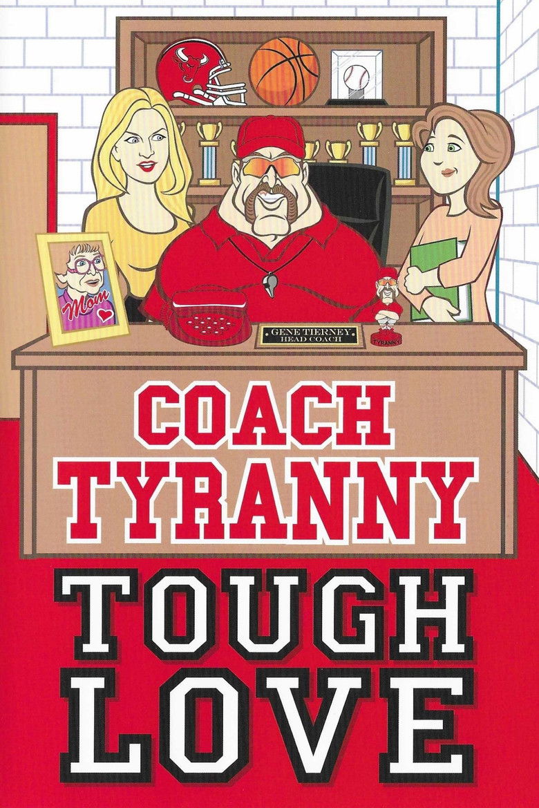 Imatge de Coach Tyranny: Tough Love