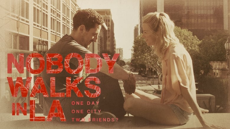 Voir Nobody Walks in L.A. en streaming vf gratuit sur streamizseries.net site special Films streaming