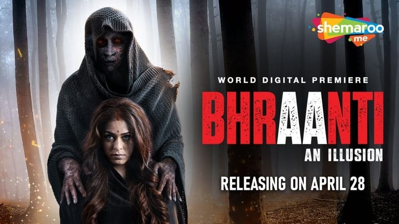 Bhraanti – An illusion Hindi Full Movie Watch Online HD Download