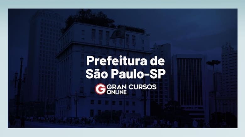 Prefeitura de São Paulo/SP - Professor de Educação Infantil e Ensino Fundamental I (Pós-Edital)