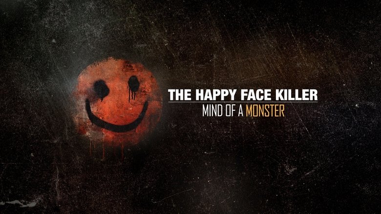 The Happy Face Killer: Mind of a Monster 2021 123movies