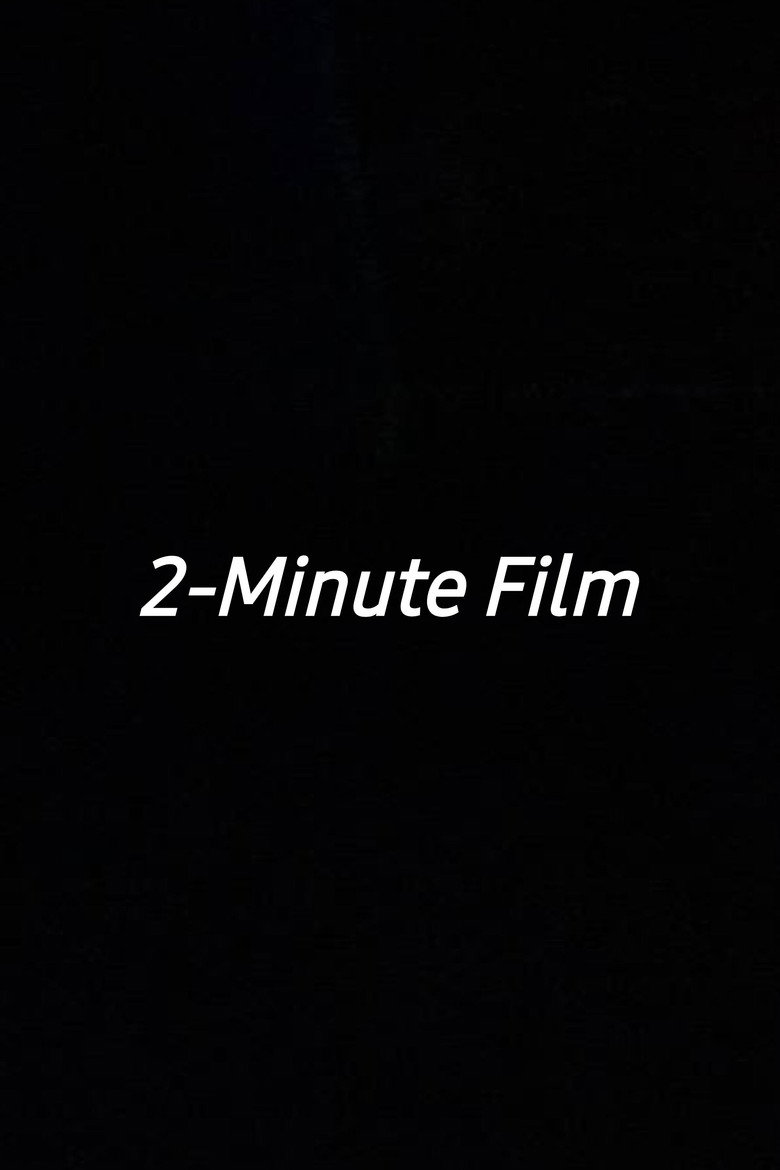 2-Minute Film (2024) poster