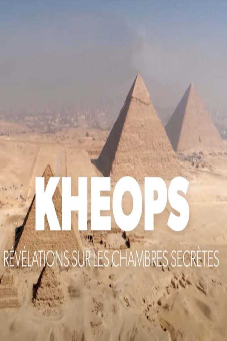 Affiche de KHEOPS : RÉVÉLATIONS SUR LES CHAMBRES SECRÈTES
