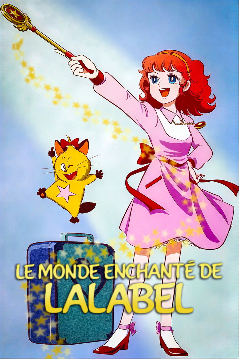 Affiche de LE MONDE ENCHANTÉ DE LALABEL