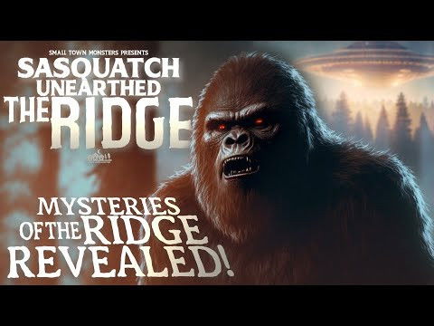 Still image for Sasquatch Unearthed: The Ridge season 1 episode 6: Mysteries of the Ridge Revealed Still image for Sasquatch Unearthed: The Ridge season 1 episode 6: Mysteries of the Ridge Revealed