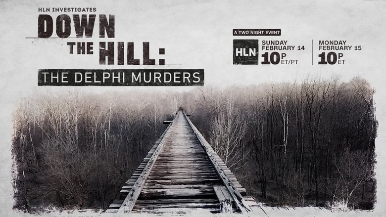 Down+the+Hill%3A+The+Delphi+Murders
