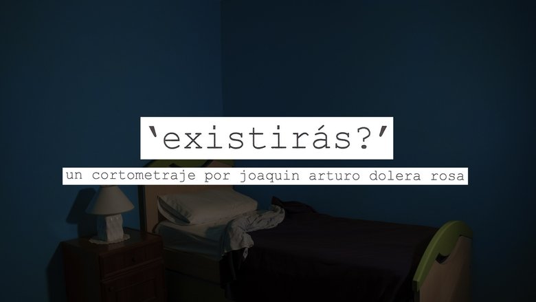 Existirás? (2021)