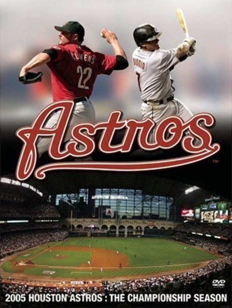 2005 Houston Astros: The Championship Season (2006)