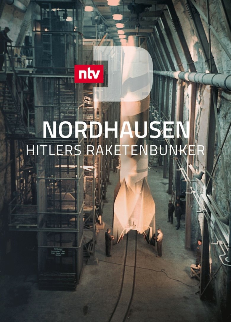 Nordhausen - Hitlers Raketenbunker main poster