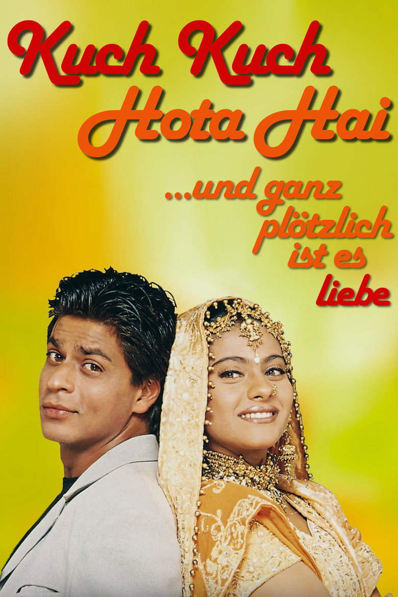 Filmplakat zu Kuch Kuch Hota Hai - Und ganz plötzlich ist es Liebe