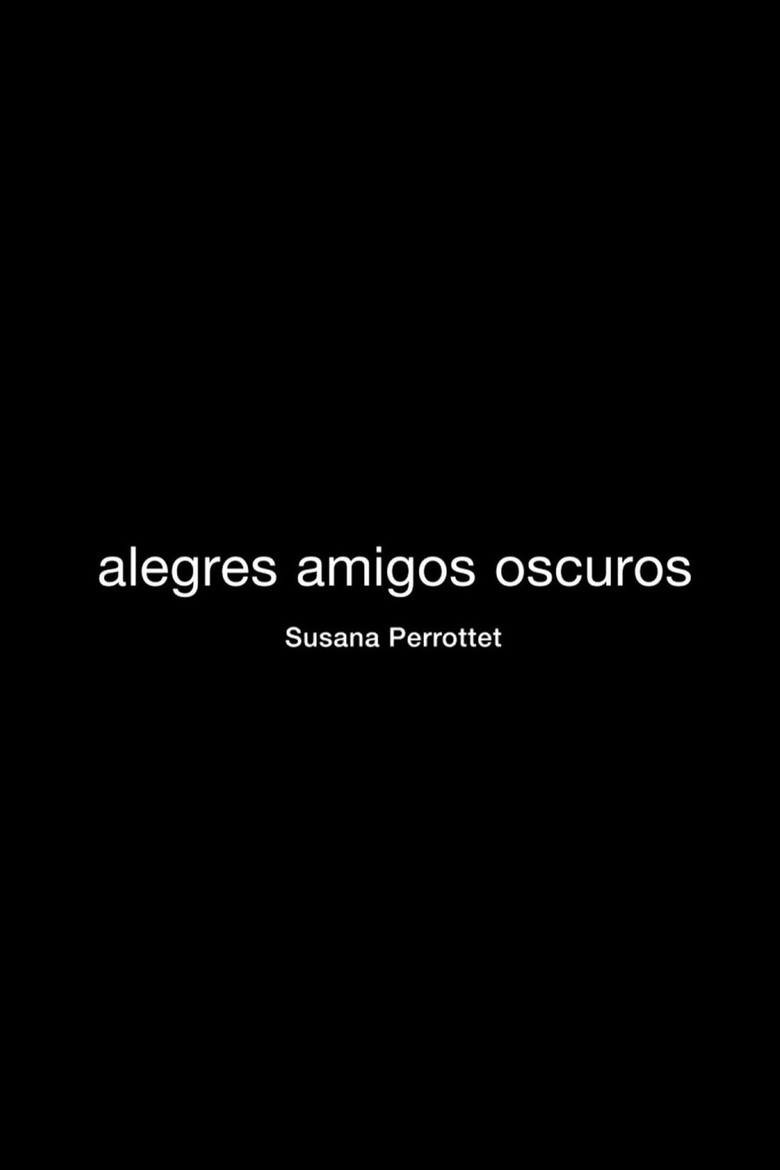 Affiche ou illustration — Alegres Amigos Oscuros