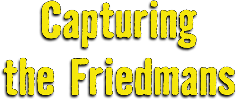 Capturing the Friedmans