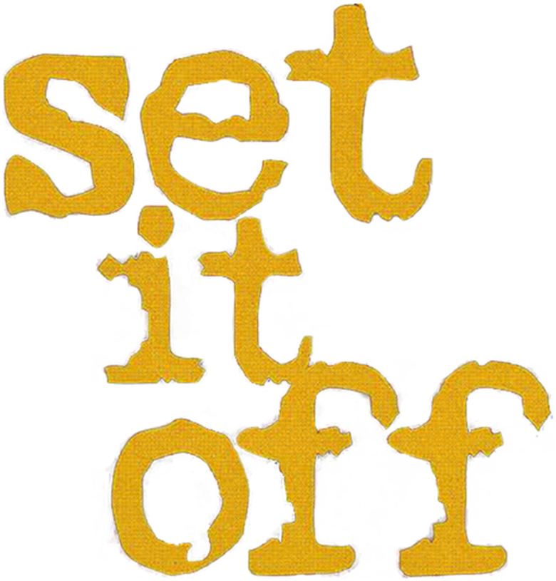 Set It Off