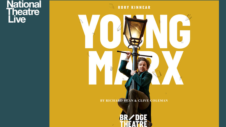 watch National Theatre Live: Young Marx now
