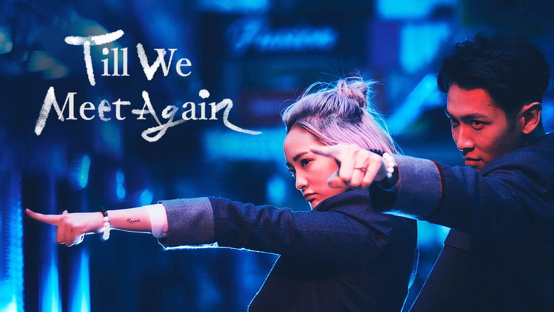 Till We Meet Again still 2