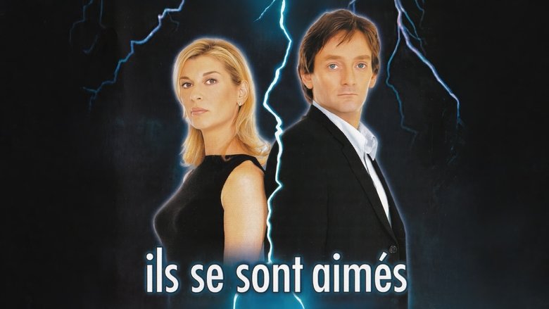 Ils se sont aimés (2002)