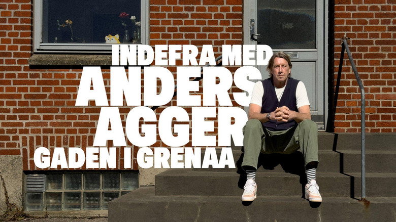 Indefra med Anders Agger - Gaden i Grenaa poster