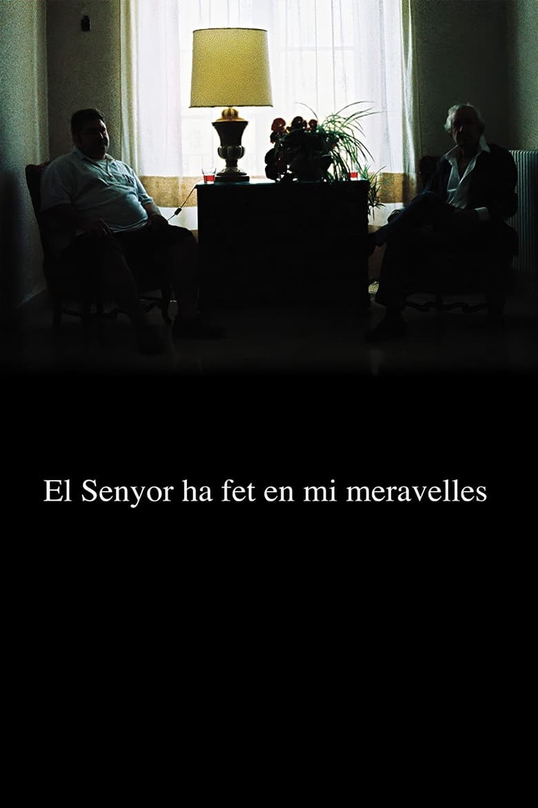 El senyor ha fet en mi meravelles (2011)