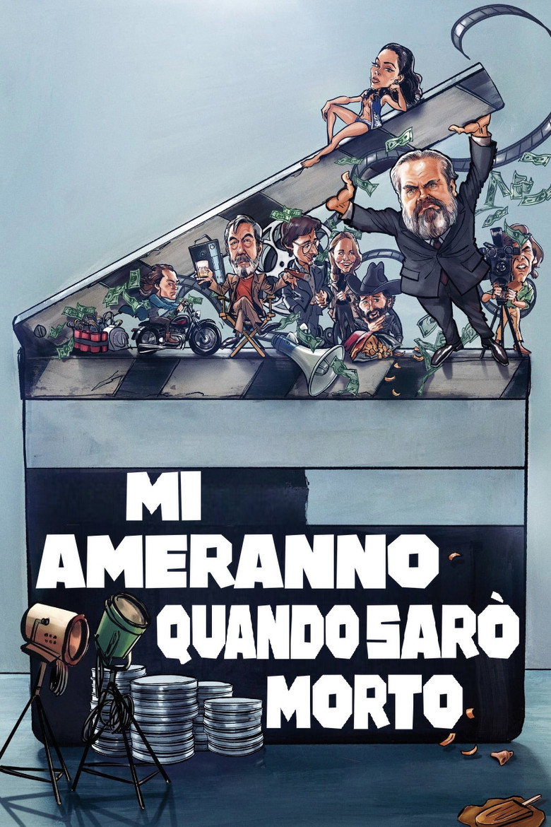Mi ameranno quando sarò morto