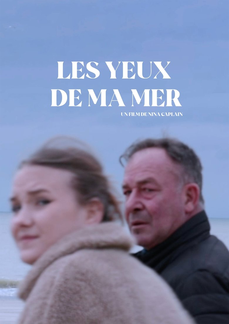 Les Yeux de ma Mer poster
