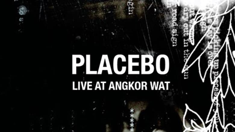 Placebo: Live in Angkor Wat