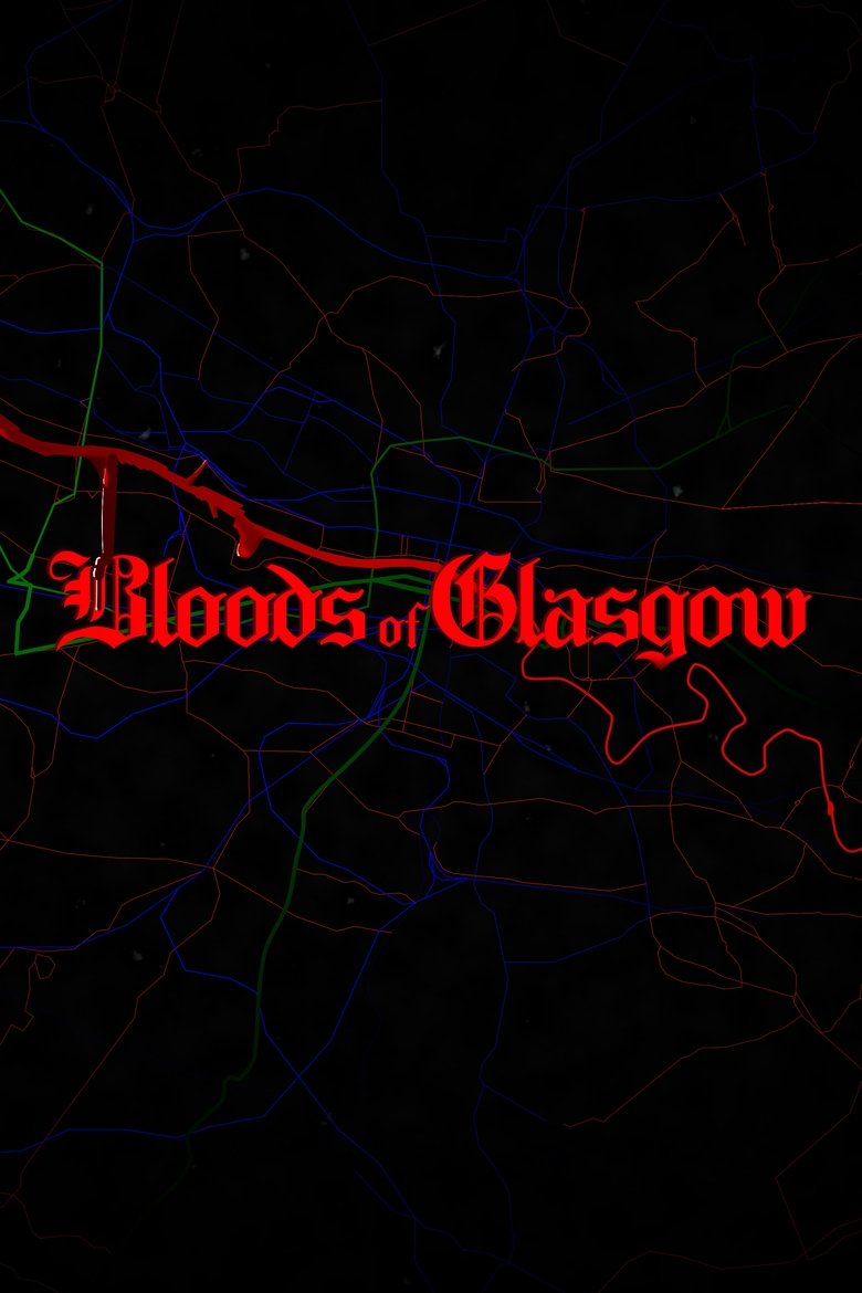 Bloods of Glasgow (2024)