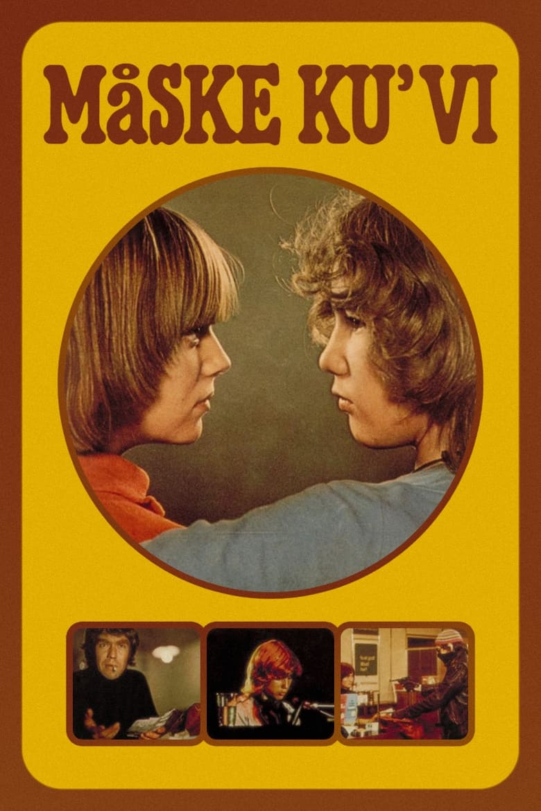 Måske ku' vi (1976)