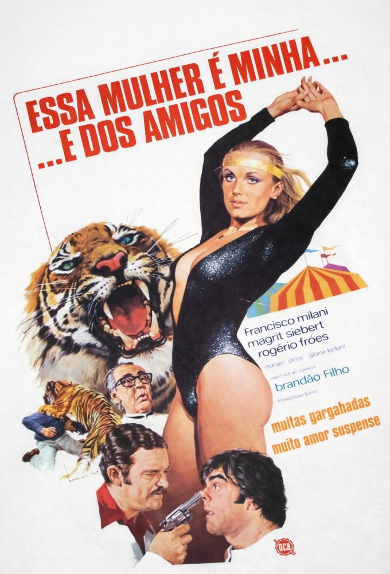 Essa Mulher é Minha... e dos Amigos