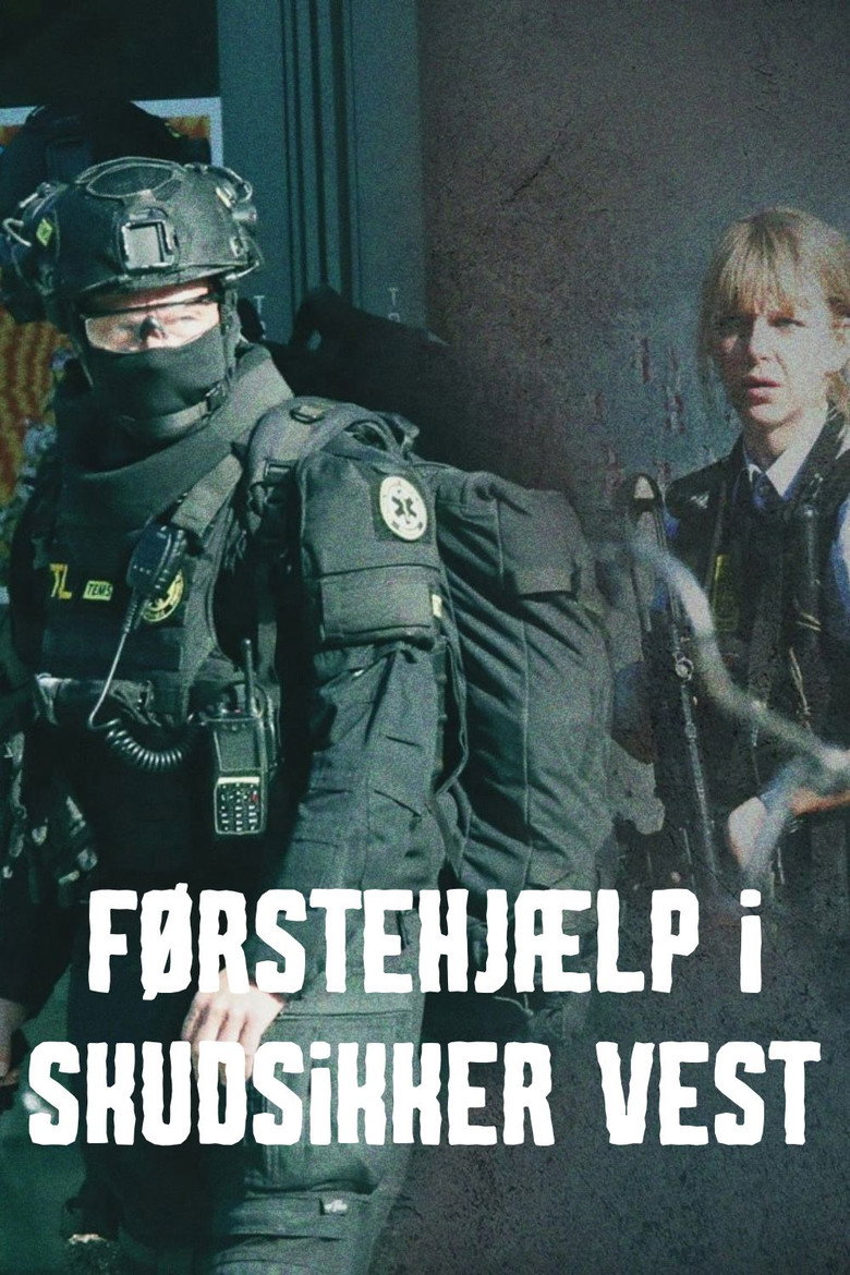 Førstehjælp i skudsikker vest (2025) poster