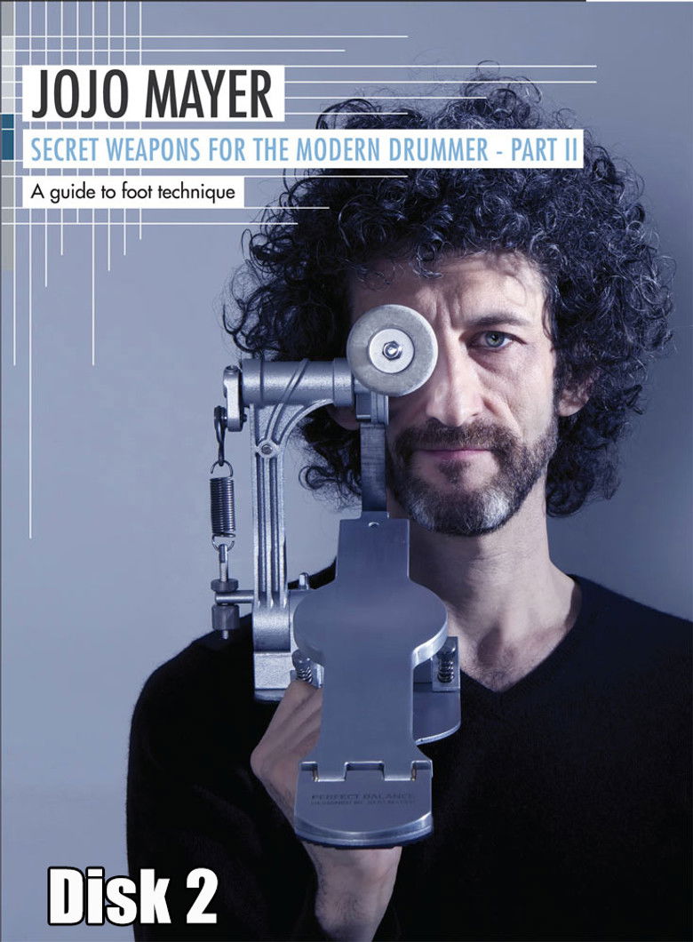 Imatge de Jojo Mayer: Secret Weapons Part 2: A Guide to Foot Technique