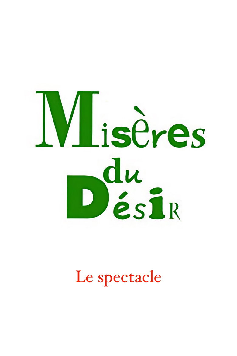 Misères du désir – le spectacle background