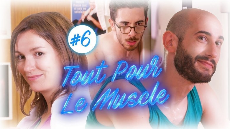 Still image for Tout Pour Le Muscle season 1 episode 6: Episode 6