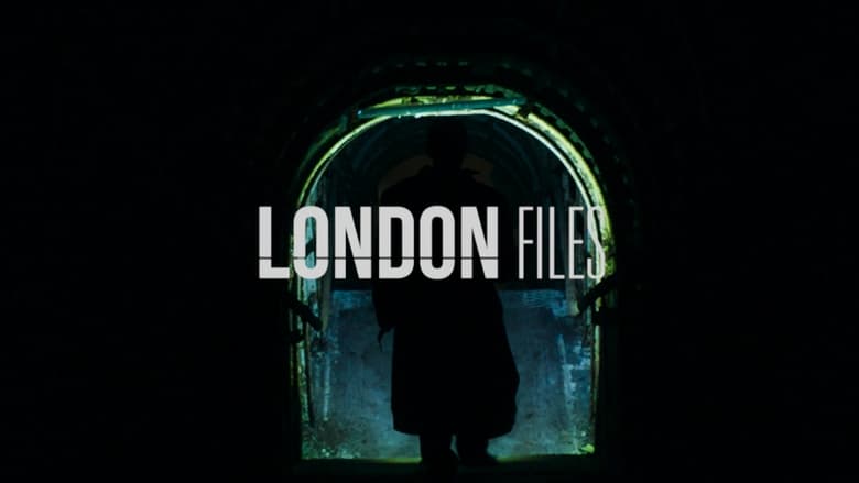 London Files