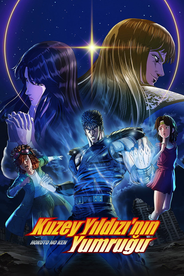 Kuzey Yıldızı'nın Yumruğu: HOKUTO NO KEN