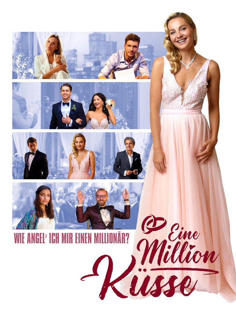 Eine Million Küsse: Wie angel' ich mir einen Millionär?