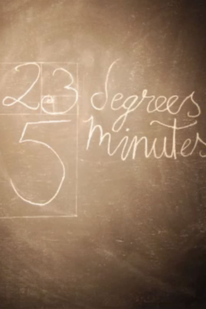 23 Degrees, 5 Minutes (2011)