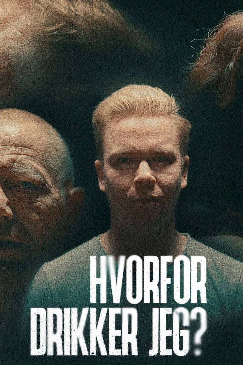 Hvorfor drikker jeg? (2025) poster