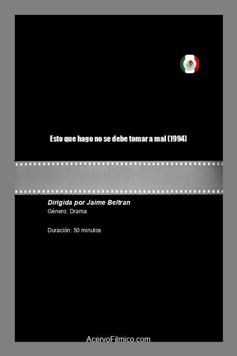 Esto que hago no se debe tomar a mal (1994) poster