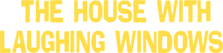 The House with Laughing Windows