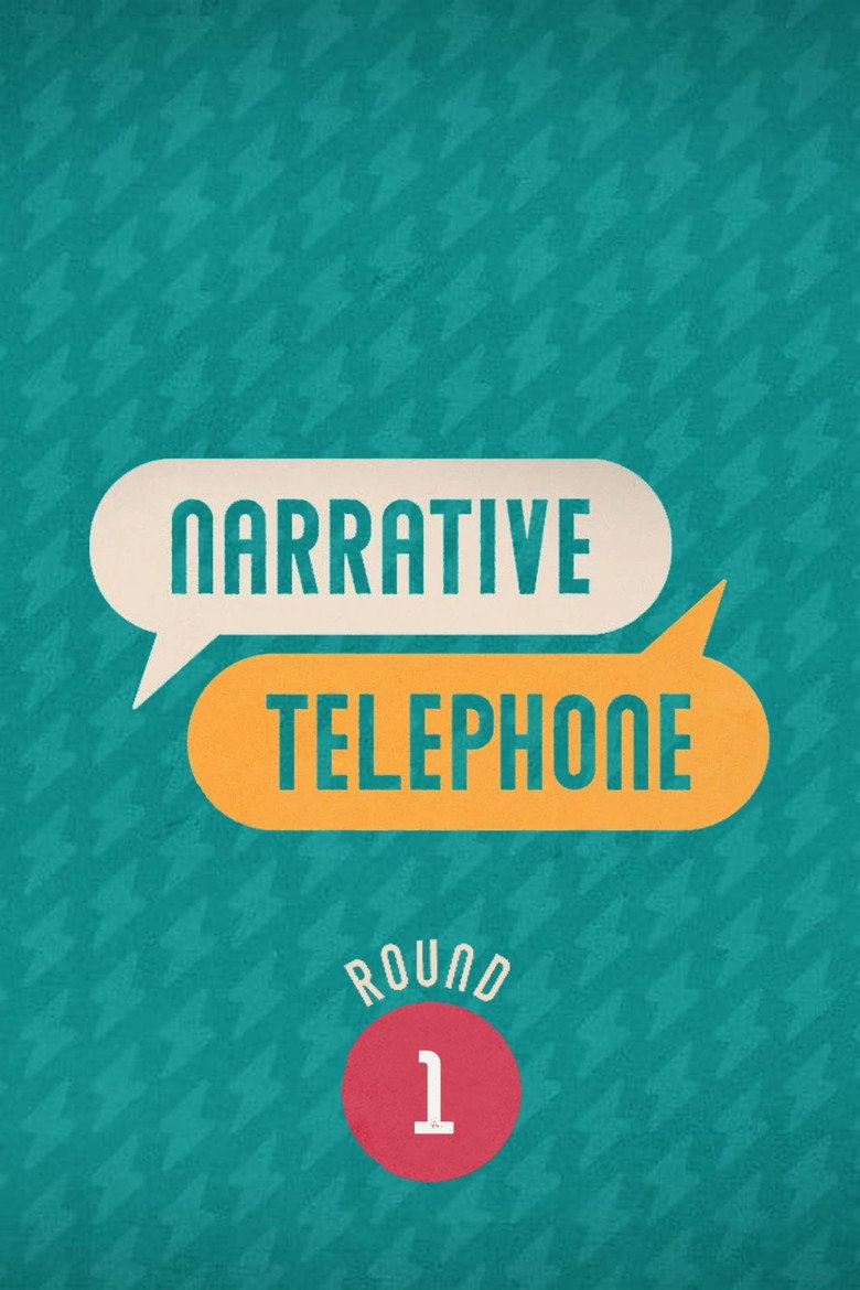 Narrative Telephone Round 1